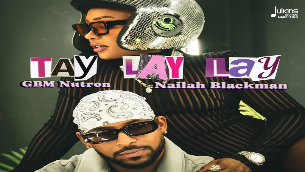 GBM Nutron x Nailah Blackman – Tay Lay Lay (Official Audio) | Soca 2026
