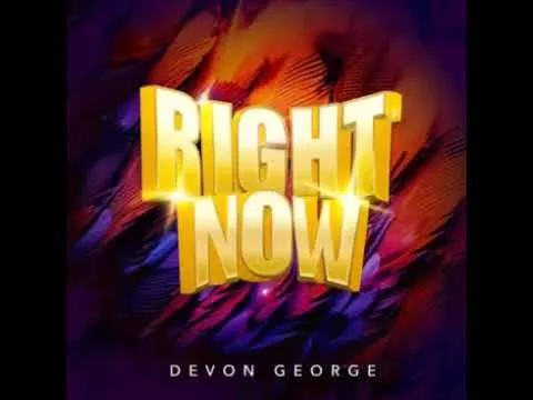 Devon George – Right Now (Official Audio) | Soca 2026