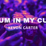 Kevon Carter – Rum In My Cup (Official Audio) | Soca 2026
