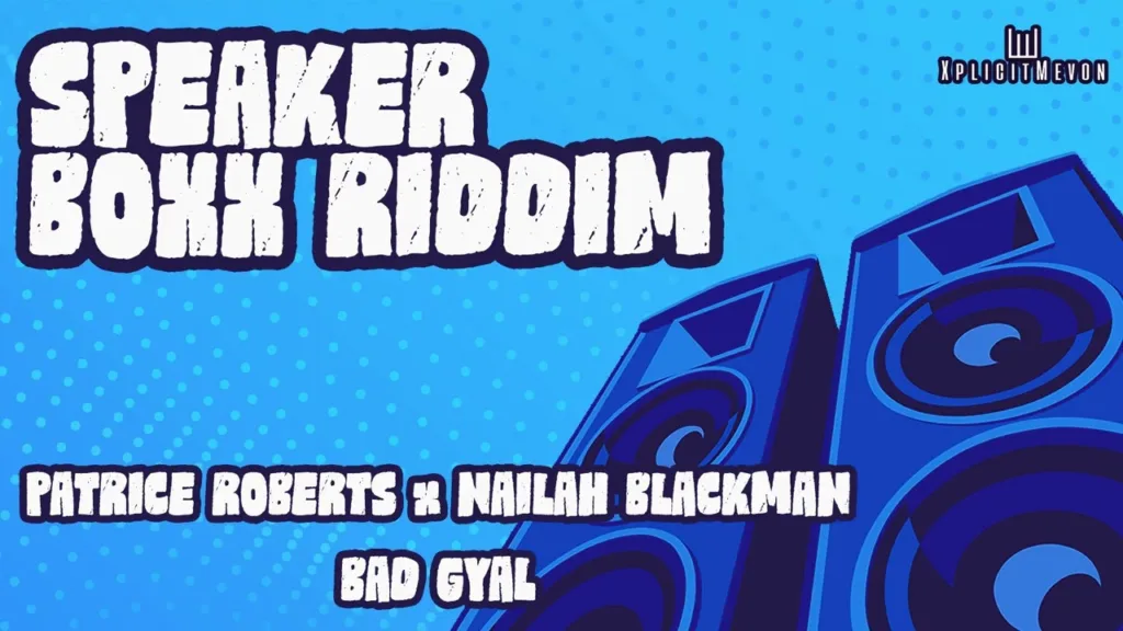 Patrice Roberts & Nailah Blackman – Bad Gyal (Speaker Boxx Riddim) | Soca 2026