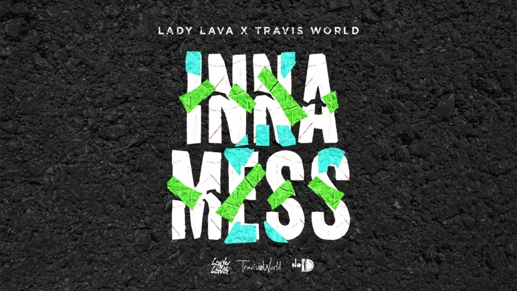 Lady Lava, Travis World, Dan Evens – Inna Mess (Official Audio) | Soca 2026